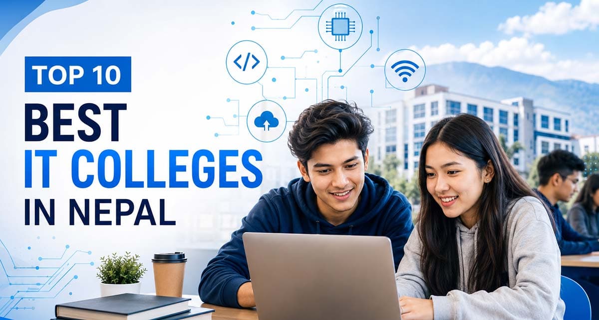 10 Best IT Colleges in Nepal (For 2026)